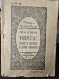 Perspective sociale si culturale in lumina Evangheliei - Gr. Cristescu