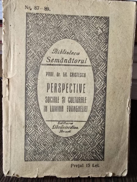 Perspective sociale si culturale in lumina Evangheliei - Gr. Cristescu