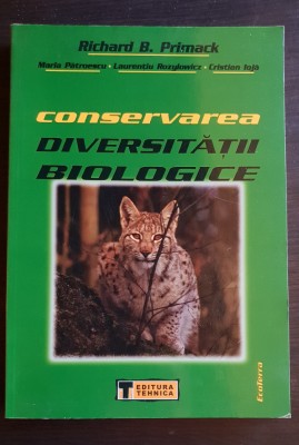 Conservarea diversității biologice - Richard B. Primack, Maria Pătroescu foto