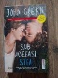 Sub aceeasi stea- John Green