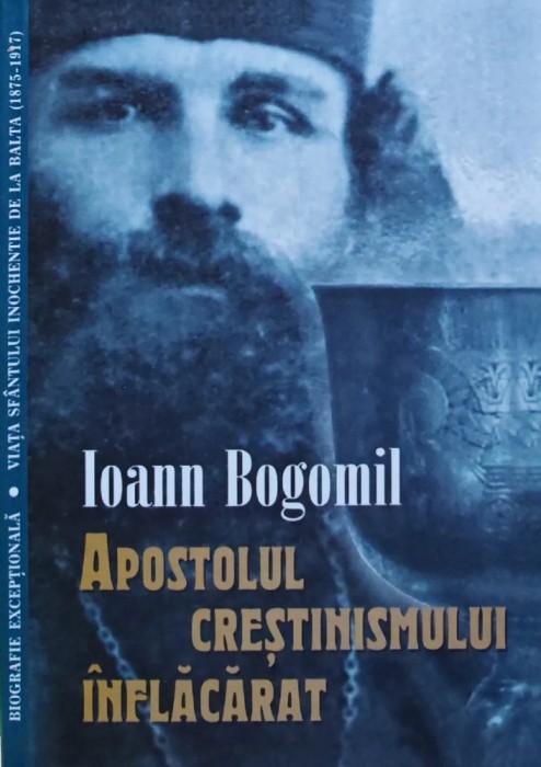 Apostolul crestinismului inflacarat - 2024 - Joann Bogomil ($K95)