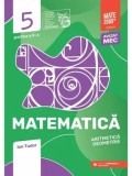 Matematica. Aritmetica. Geometrie. Clasa a V-a. Partea a II-a/Ion Tudor