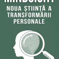 Mindsight Noua stiinta a transformarii personale