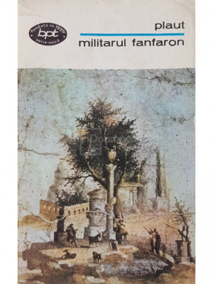 Plaut - Militarul fanfaron (editia 1973) foto