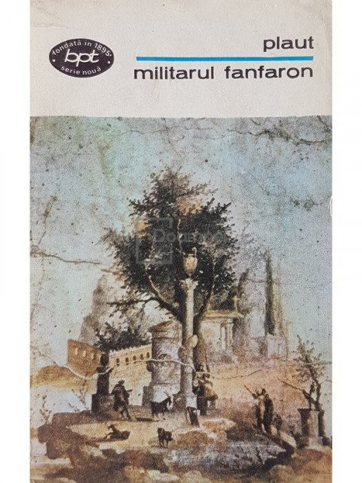 Plaut - Militarul fanfaron (editia 1973)