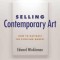 Selling Contemporary Art: How to Navigate the Evolving Market