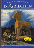 Clare Oliver - Die Griechen. Reise in die Vergangenheit