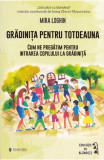 Gradinita pentru totdeauna - Univers