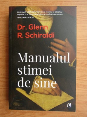 Glenn R. Schiraldi - Manualul stimei de sine foto