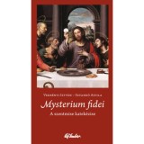 Mysterium fidei - A szentmise katek&eacute;zise - Verb&eacute;nyi Istv&aacute;n