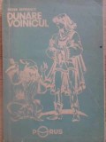 Dunare Voinicul - Petre Ispirescu, Editura Porus, 1991, Carte Povesti Copii, 136 Pagini, Limba Romana