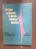 Cooperare Internationala Proprietate Industriala - Otilia Calmuschi, Editura Academiei Romane, 1990, Dedicatie, Drept