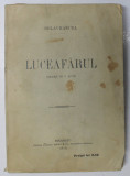 LUCEAFARUL - DRAMA IN V ACTE de DELAVRANCEA , 1910 *EDITIA I