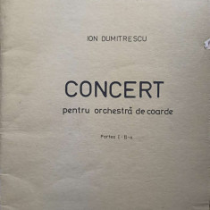 CONCERT PENTRU ORCHESTRA DE COARDE (PARTITURA)-ION DUMITRESCU