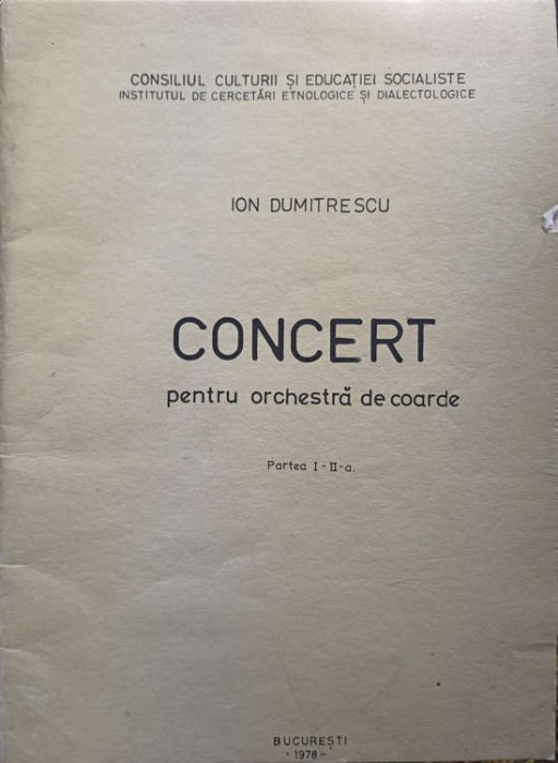CONCERT PENTRU ORCHESTRA DE COARDE (PARTITURA)-ION DUMITRESCU-246747