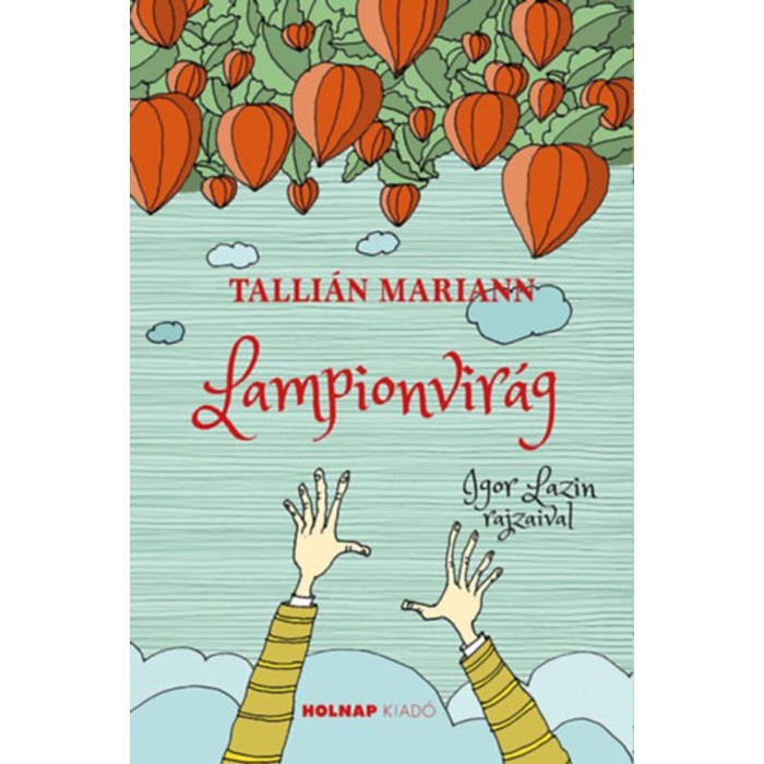 Lampionvir&aacute;g - Talli&aacute;n Mariann