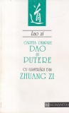 Lao Zi - Cartea despre Dao si putere (Dao De Jing)