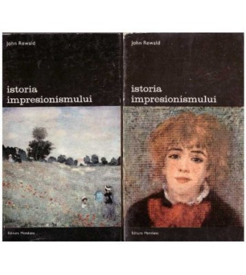 John Rewald - Istoria impresionismului - vol. I, II - 126836 foto