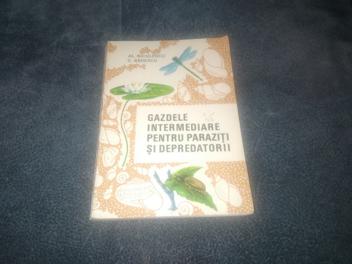 AL NICULESCU - GAZDE INTERMEDIARE PENTRU PARAZITI SI DEPREDATORII