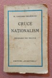 Cruce si nationalism. Insemnarile unui trecator, 1938 - Alexandru Lascarov-Moldovanu