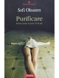 Sofi Oksanen - Purificare (editia 2012)