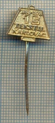 Y 1354 INSIGNA-TEKSTIL -KARLOVAC -CROATIA - IUGOSLAVIA -PENTRU COLECTIONARI foto