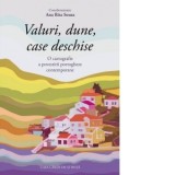 Valuri, dune, case deschise. O cartografie a povestirii portugheze contemporane - Ana Rita Sousa