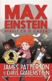 Cumpara ieftin Max Einstein Vol. 2 Rebeli cu o cauză, Corint