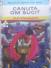 CANUTA, OM SUCIT-ION LUCA CARAGIALE-227660 foto