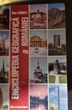 Enciclopedia geografica a Romaniei - Dan Ghinea