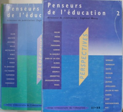 PENSEURS DE L &amp;#039;EDUCATION , VOLUMELE I - II , REVUE TRIMESTRIELLE DE L &amp;#039;EDUCATION , 1993 foto