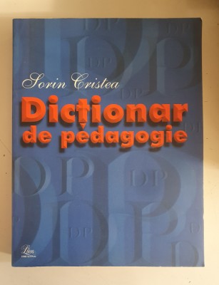 Sorin Cristea - Dictionar de pedagogie, Litera international 2000 foto