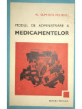 Al. Duminică Moisescu - Modul de administrare a medicamentelor (editia 1979)