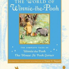 The World of Pooh: The Complete Winnie-The-Pooh and the House at Pooh Corner