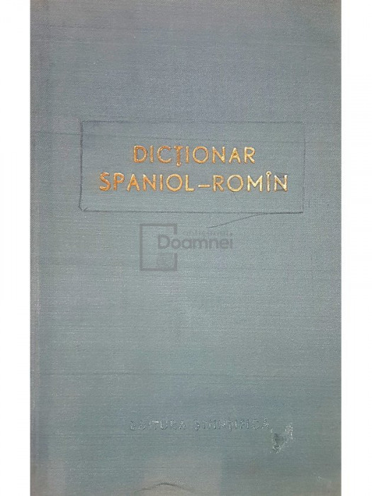 Nicolae Filipovici - Dictionar spaniol-roman (editia 1964)