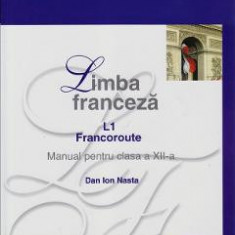 Manual franceza Clasa 12 L1 2008 - Dan Ion Nasta