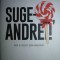 Suge-o, Andrei !