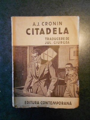 A. J. CRONIN - CITADELA (1943, editie veche) foto