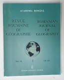 ACADEMIA ROMANA , REVUE ROUMAINE DE GEOGRPAHIE , VOL. 54 , No. 1 , 2010