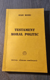 Testament moral polutic Iuliu Maniu