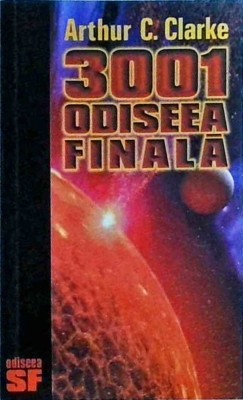 Arthur C. Clarke - 3001 odiseea finala foto