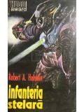 Robert A. Heinlein - Infanteria stelara