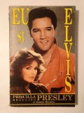 Priscilla Beaulieu Presley și Sandra Harmon - Eu și Elvis