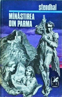 Stendhal - Manastirea din Parma foto