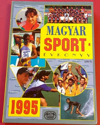 Album-Anuar SPORT 1995 UNGARIA (diverse sporturi, statistica, etc...) foto