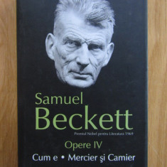 Samuel Beckett - Opere volumul 4 (2012, editie cartonata)