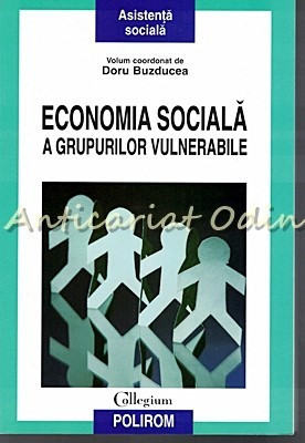 Economia Sociala A Grupurilor Vulnerabile - Doru Buzducea foto