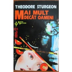 Theodore Sturgeon - Mai Mult decat Oameni