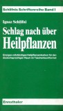 Schlag nach uber Heilpflanzen, 1995