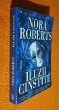 Iluzii cinstite - Nora Roberts